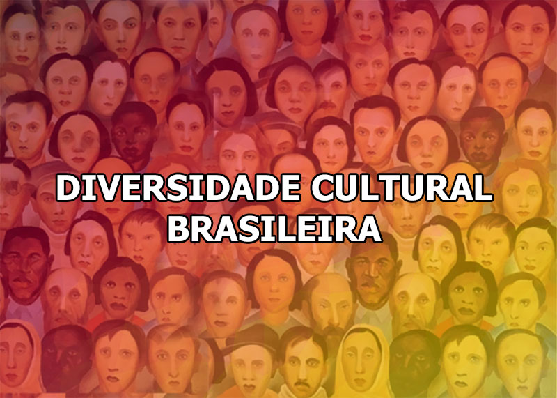 diversidade cultural brasileira
